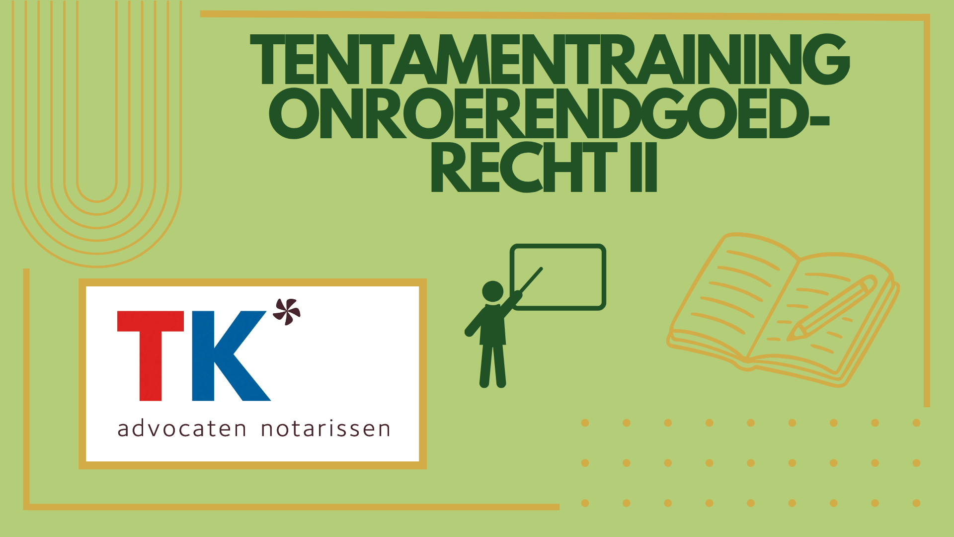 Tentamentraining Onroerendgoedrecht II bij TeekensKarstens