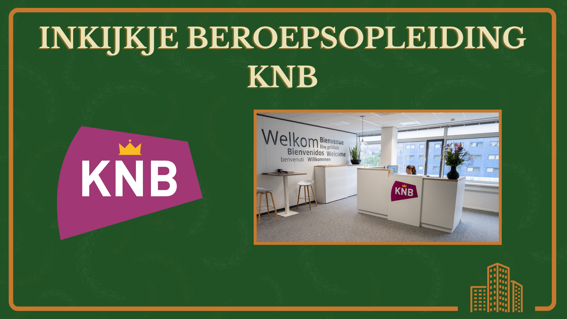 Inkijkje Beroepsopleiding KNB